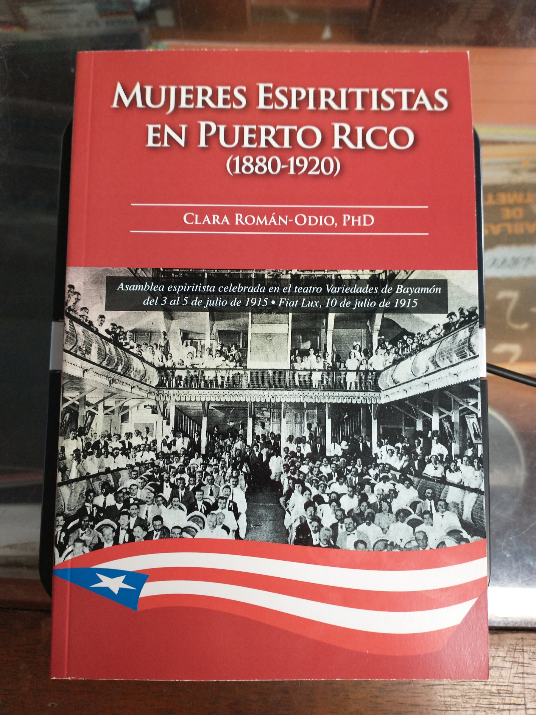Puerto Rico-Sólida acogida a libro de Clara Román-Odio sobre mujeres espiritistas puertorriqueñas