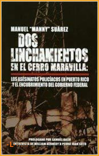 Dos linchamientos en el Cerro Maravilla - Book