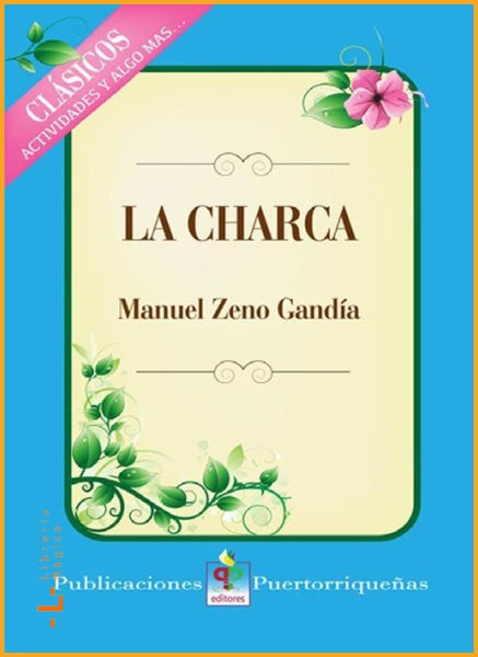 La Charca Manuel Zeno Gandía - Books