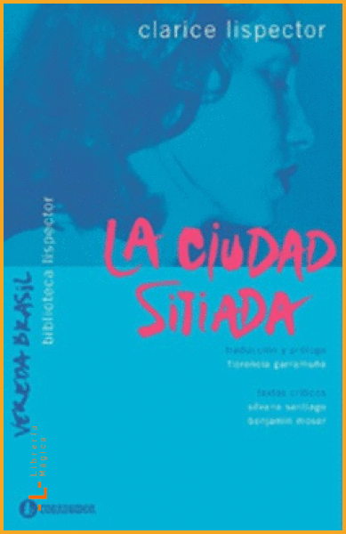 LA CIUDAD SITIADA LISPECTOR CLARICE - Book