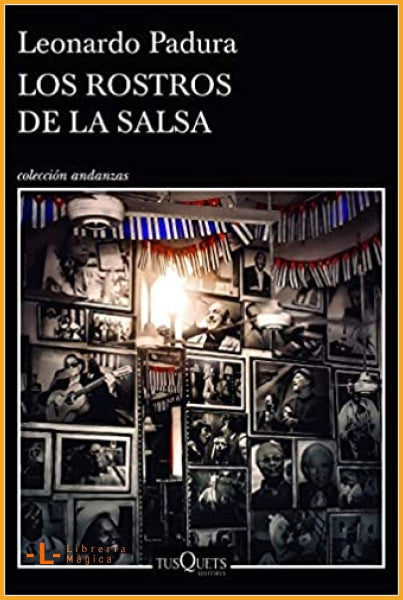 Los rostros de la salsa Leonardo Padura - Book