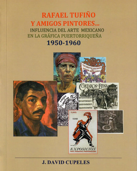 RAFAEL TUFIÑO Y AMIGOS PINTORES...  J. David Cupeles