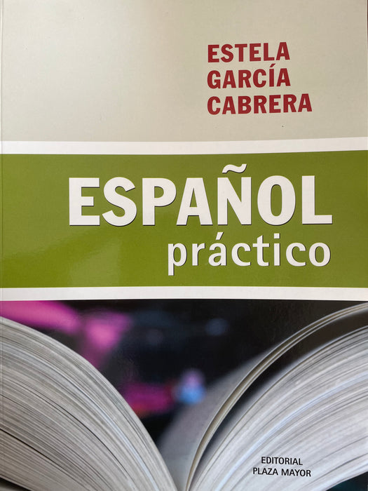 Español Práctico- Estela García Cabrera (Editorial Plaza Mayor)