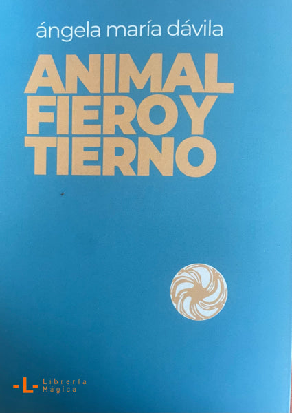 Animal Fiero y Tierno Book