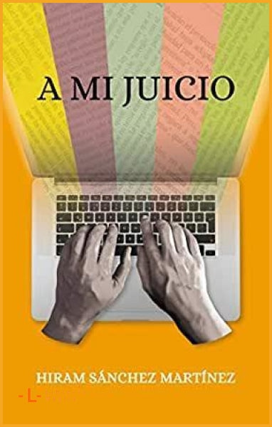 A mi juicio Sánchez Martínez Hiram - Book