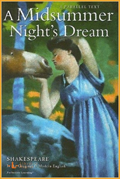 A Midsummer Night’s Dream (The Shakespeare Parallel Text 