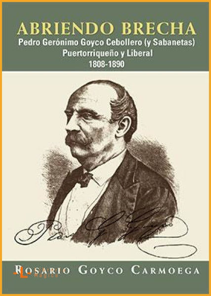 Abriendo brecha: Pedro Gerónimo Cebollero (y Sabanetas) 