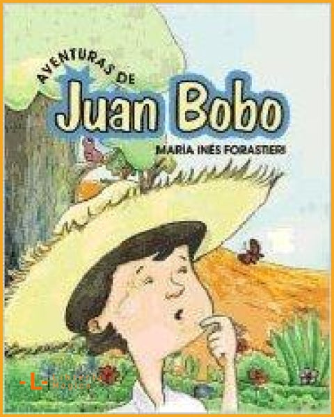 Aventuras de Juan Bobo - Literatura infantil