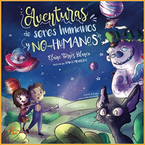 AVENTURAS DE SERES HUMANOS Y NO HUMANOS - Book