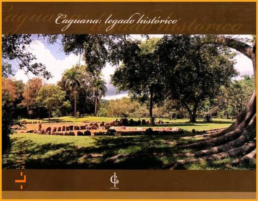 Caguana: Legado histórico Dr. José R. Oliver - Books