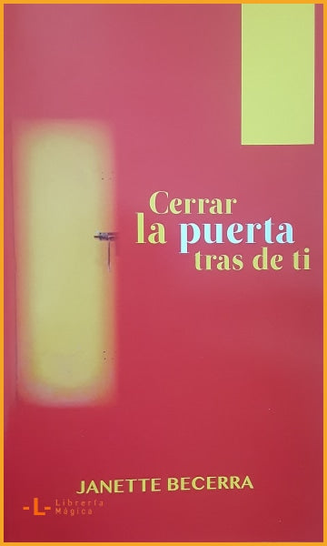 Cerrar la Puerta Tras de Ti - Janette Becerra - Book