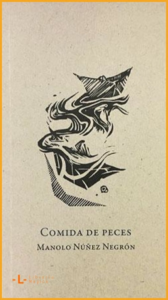 Comida de peces Monolo Nuñez Negrón - Books