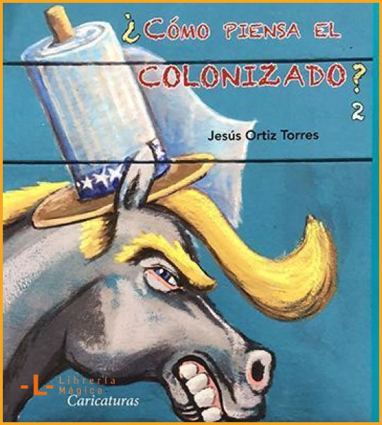 ¿Cómo piensa el colonizado? (Tomo 2) - Book