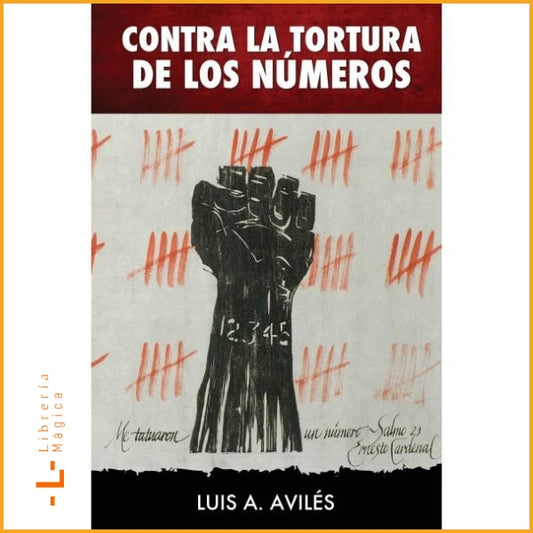 CONTRA LA TORTURA DE LOS NÚMEROS - Book