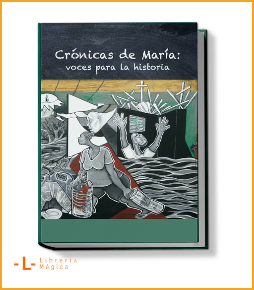 Crónicas de María: voces para la historia - Book
