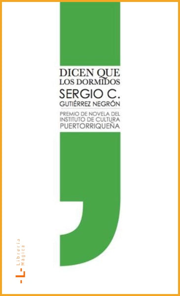 Dicen que los dormidos Sergio C. Gutiérrez Negrón - Books