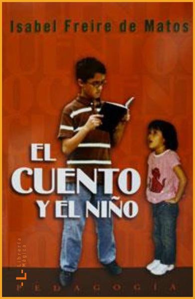 El cuento y el niño Isabel Freire de Matos - Books