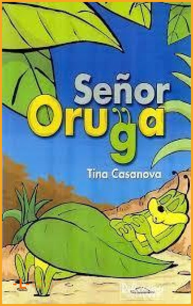 El Sr. Oruga - Literatura infantil
