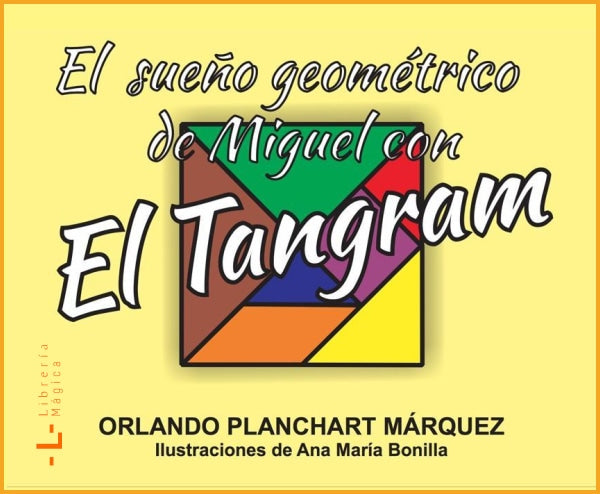 El Tangram (Bilingüe) Prof. Orlando Planchart Márquez - 