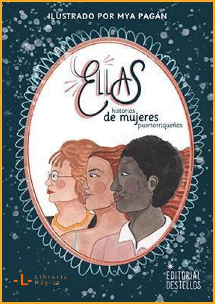 Ellas: Historias de mujeres puertorriqueñas - Books
