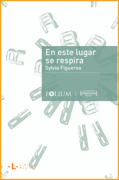 En este lugar se respira Sylvia Figueroa - Books