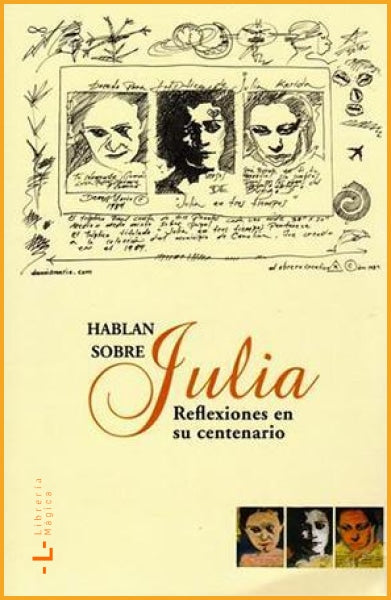Hablan sobre Julia reflexiones en su centenario - Books