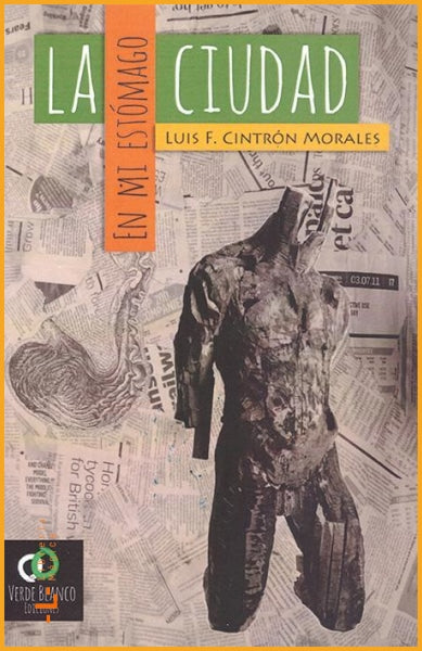 La ciudad en mi estómago Luis F. Cintrón Morales - Books