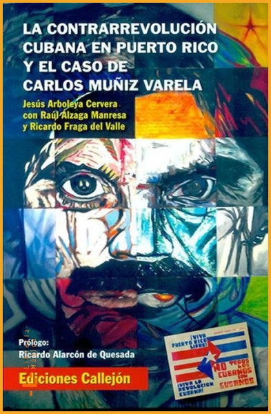 La contrarrevolución cubana en Puerto Rico y el caso de 