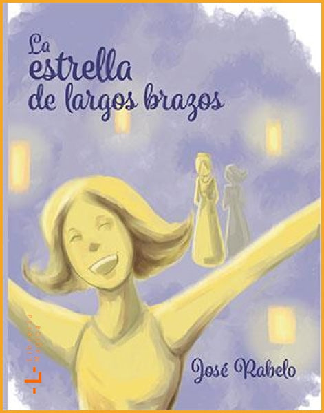 La estrella de largos brazos José Rabelo - Book