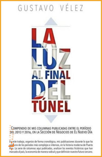 La luz al final del túnel Gustavo Vélez - Books