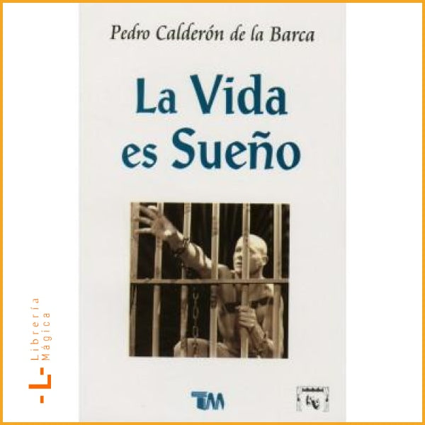 Life Is a Dream by Pedro Calderon de la Barca: 9780143104827