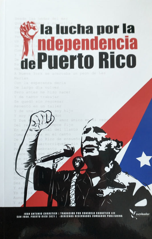 LA LUCHA POR LA INDEPENDENCIA DE PUERTO RICO