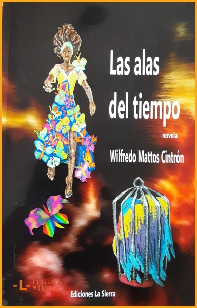 Las Alas del Tiempo - Wilfredo Mattos Cintrón - Book