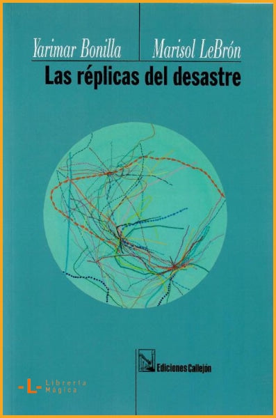 LAS RÉPLICAS DEL DESASTRE - Book