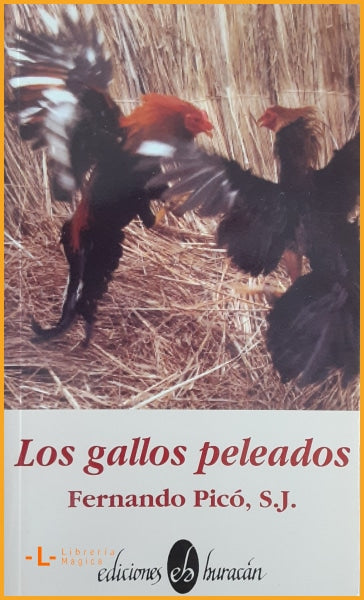 Los Gallos Peleados - Fernando Picó - Book