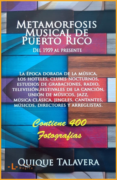 Metamorfosis Musical de Puerto Rico - Quique Talavera - Book