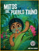 Mitos del pueblo taíno (Libro de colorear bilingüe) 