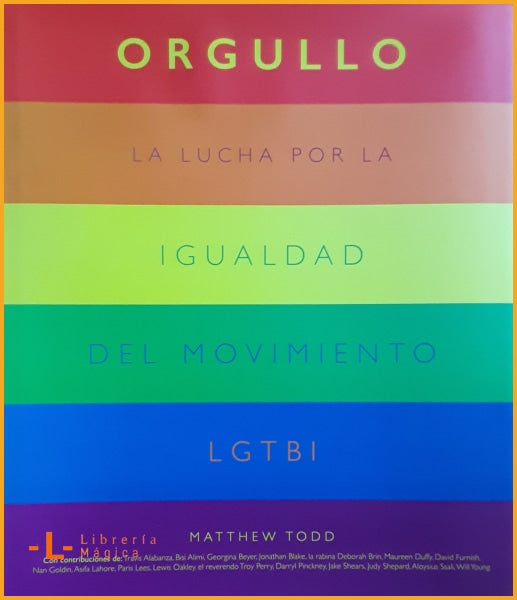 Orgullo: La Lucha por la Igualdad del Movimiento LGBTI - 