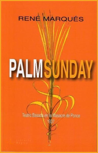 PALM SUNDAY - René Marqués - Book