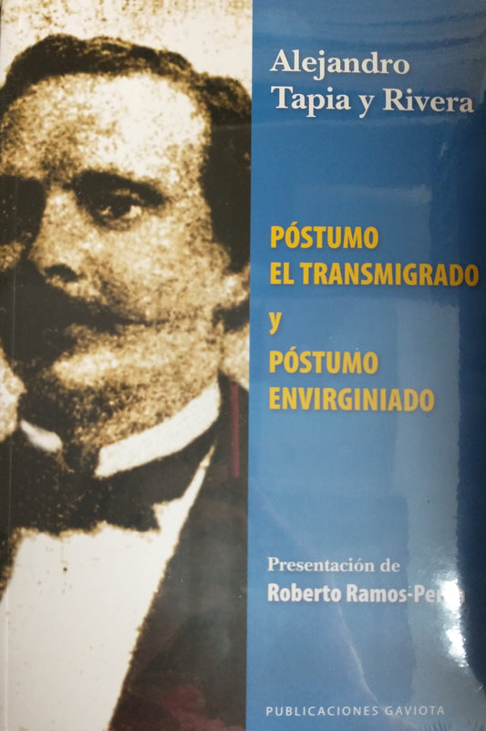 Póstumo el transmigrado y Póstumo el envirginiado Alejandro Tapia y Rivera