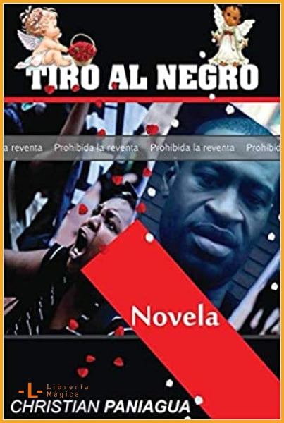 PRUEBA: Tiro al Negro Tapa blanda,Christian Paniagua - Book