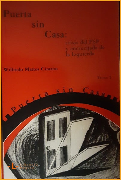 Puerta Sin Casa: crisis del PSP y encrucijada de la 