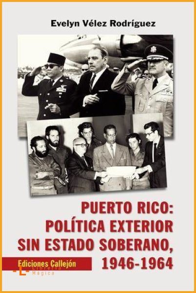Puerto Rico: Política exterior sin estado soberano 1946 - 