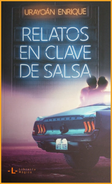RELATOS EN CLAVE DE SALSA - Book