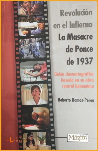 REVOLUCION EN EL INFIERNO LA MASACRE DE PONCE DE 1937 - Book