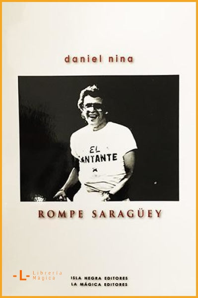 Rompe Saragüey Daniel Nina - Books