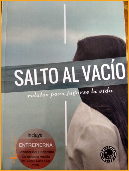 Salto al vacío,relatos para jugarse la vida - Books