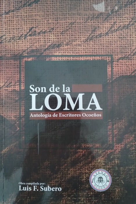 SON DE LA LOMA antologia de escritores ocoeños