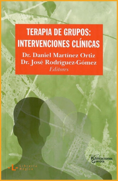 TERAPIA DE GRUPOS: INTERVENCIONES CLÍNICAS - Book