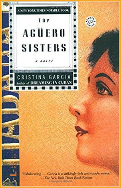 The Aguero Sisters Cristina García - Books